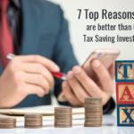 Top Reasons ELSS are Better Than Other Tax Saving Investments