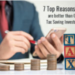 7 Top Reasons ELSS are Better Than Other Tax Saving Investments